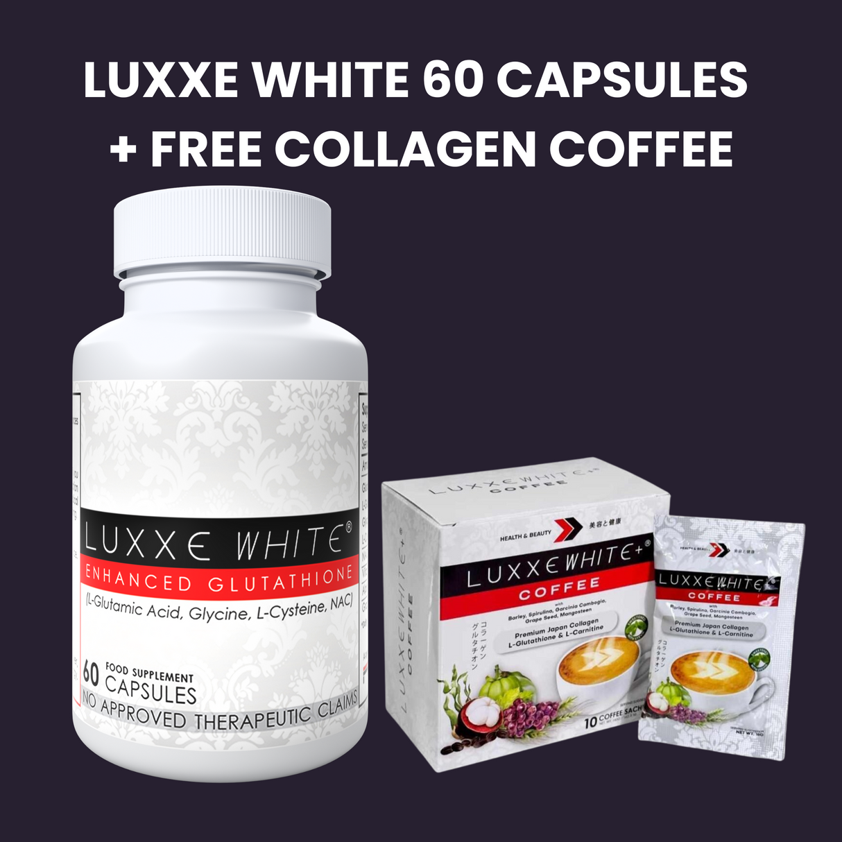 Luxxe White 60 Capsules + Free Collagen Coffee